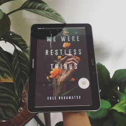 We Were Restless Things – Cole Nagamatsu (ENG + NL)